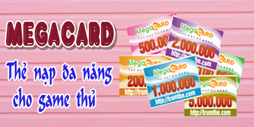 Những Tựa Game Gắn Liền Với Thẻ Megacard